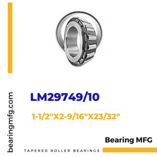 LM29749/10 Tapered Roller Bearings 1-1/2x2-9/16x23/32